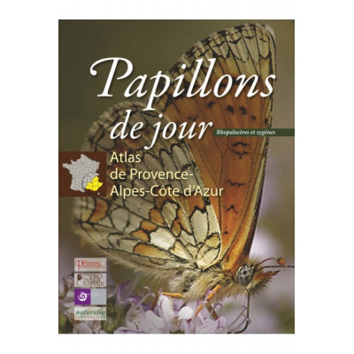 Papillons de jour : Atlas de Provence-Alpes-Côte d'Azur