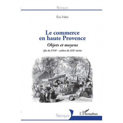 Le commerce en haute Provence